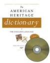 The American Heritage Dictionary of the English Language, Fourth Editon: Print and CD-ROM Edition (American Heritage Dictionary of the English Language)