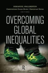 Overcoming Global Inequalities (Political Economy of the World-System Annuals)