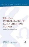 Biblical Interpretation in Early Christian Gospels: Volume 3: The Gospel of Luke (Library of New Testament Studies)