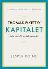 Kapitalet i det 21:a århundradet av Thomas Piketty - sammanfattning och svenskt perspektiv (Capital in the Twenty-First Century)