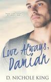 Love Always, Damian (Love Always Series) (Volume 2)