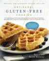 Artisanal Gluten-Free Cooking: 275 Great-Tasting, From-Scratch Recipes from Around the World, Perfect for Every Meal and for Anyone on a Gluten-Free Diet - and Even Those Who Aren't