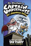 The Adventures of Captain Underpants: 25th and a H alf Anniversary Edition Full Colour