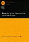 Financial Sector Development in the Pacific Rim (National Bureau of Economic Research East Asia Seminar on Economics)