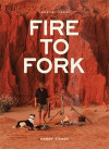 Fire to Fork: Adventure Cooking