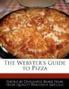 The Webster's Guide to Pizza