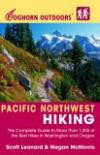 Foghorn Outdoors Pacific Northwest Hiking: The Complete Guide to More Than 1,000 of the Best Hikes in Washington and Oregon, Fifth Edition
