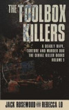 The Toolbox Killers: A Deadly Rape, Torture & Murder Duo