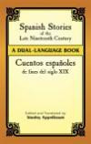 Spanish Stories of the Late Nineteenth Century : A Dual-Language Book (A Dual-Language Book)