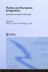 Turkey and European Integration: Accession Prospects and Issues (Europe and the Nation State)