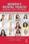 Women's Mental Health Across the Lifespan: Challenges, Vulnerabilities, and Strengths (Clinical Topics in Psychology and Psychiatry)