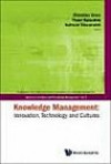 Knowledge Management: Innovation, Technology and Cultures: Proceedings of the 2007 International Conference on Knowledge Management, Vienna, Austria, 27-28 ... on Innovation and Knowledge Management)