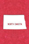 North Dakota: 6x9 lined journal: The Great State of North Dakota USA: The Roughrider State: the Peace Garden State