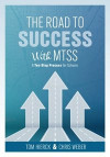 Road to Success with MTSS