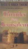 Thunder from Jerusalem (Thoene, Bodie, Zion Legacy (New York, N.Y.), Bk. 2.)