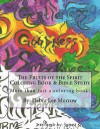 The Fruits of the Spirit Coloring Book & Bible Study: More Than Just a Coloring Book!: Volume 1 (Artistic Bible Lessons)