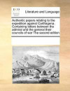 Authentic Papers Relating to the Expedition Against Carthagena. Containing Letters Between the Admiral and the General Their Councils of War the Second Edition