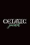 Celtic Journal: Minimalist Black Notebook with Gaelic / Runic Style Script Lettering Design (120 Blank Lined / College Ruled Pages)