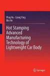 Hot Stamping Advanced Manufacturing Technology of Lightweight Car Body