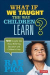 What If We Taught the Way Children Learn?