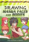 Drawing Manga Faces and Bodies (Teen Guide to Drawing Manga)
