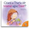 Ceard a Tharla Idir Mamai Agus Daidi (Bimis Ag Caint Faoi) (Irish Edition)