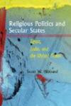 Religious Politics and Secular States: Egypt, India, and the United State