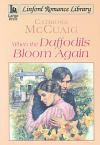 When The Daffodils Bloom Again (Linford Romance Library)