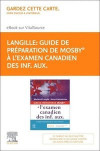 French: Mosby's Prep Guide for the Canadian PN Exam - Elsevier E-Book on Vitalsource (Retail Access Card): Practice Questions for Exam Success