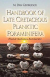Handbook of Late Cretaceous Planktic Foraminifera (Practical Classification, Biostratigraphy)