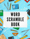 Word Scramble Book: Word Scramble Puzzle Books for Adults - Large Print - Word Search Games - Challenging Word Search Book - Gift Idea