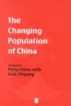 The Changing Population of China (Family, Sexuality and Social Relations in Past Times)