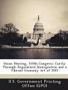 House Hearing, 110th Congress: Curity Through Regularized Immigration and a Vibrant Economy Act of 2007