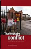 The Vaxholm conflict : Swedish labour market in change