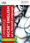 Letts Cambridge IGCSE® - Cambridge IGCSE® English as a Second Language Revision Guide
