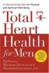 Total Heart Health for Men: A Life-Enriching Plan for Physical & Spiritual Well-Being