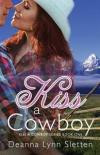 Kiss A Cowboy (Kiss A Cowboy Series Book One) (Volume 1)