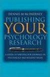 Publishing Your Psychology Research: A Guide to Writing for Journals in Psychology and Related Fields