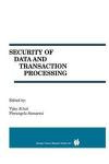 Security of Data and Transaction Processing: A Special Issue of Distributed and Parallel Databases Volume 8, No. 1 (2000)