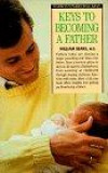 Keys to Becoming a Father (Barron's Parenting Keys)