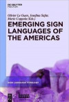 Emerging Sign Languages of the Americas (Sign Language Typology Slt)