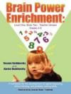 Brain Power Enrichment: Level One, Book Two-Teacher Version Grades 4-6: A Workbook for the Development of Logical Reasoning, Critical Thinking, and Problem Solving Skill