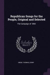 Republican Songs for the People, Original and Selected