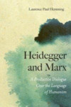 Heidegger and Marx