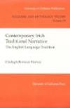 Contemporary Irish Traditional Narrative: The English Language Tradition (University of California Publications. Folklore and Mythology Studies)