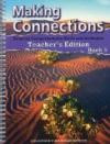 Making Connections-Reading Comprehension Skills and Strategies, Book 5 (Teacher's Edition) (Making Connections)
