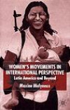 Women's Movements in International Perspective: Latin America and Beyond (Institute of Latin American Studies)