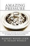 Amazing Pressure": The Hidden History of Stewardship in American Protestantism