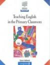 Teaching English in the Primary Classroom (Longman Handbooks for Language Teachers)