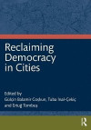 Reclaiming Democracy in Cities